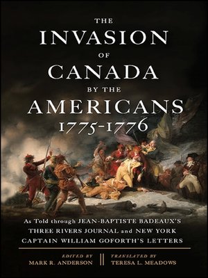 cover image of The Invasion of Canada by the Americans, 1775-1776